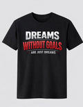 Dreams Without Goals are Just Dreams